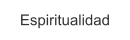 Espiritualidad
