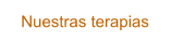 Nuestras terapias